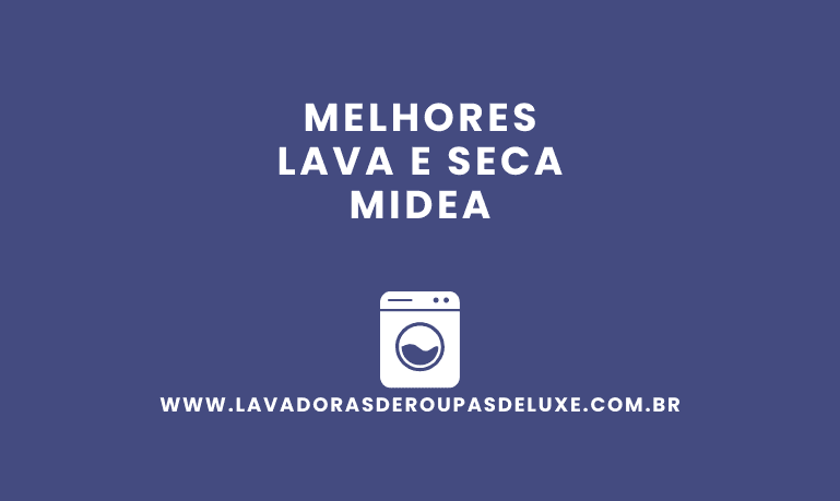4 Melhores Lava e Seca Midea para comprar