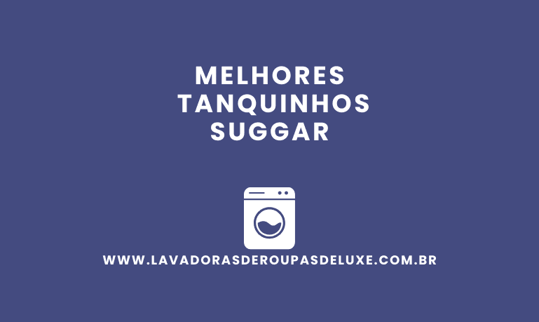 Melhores Tanquinhos Suggar